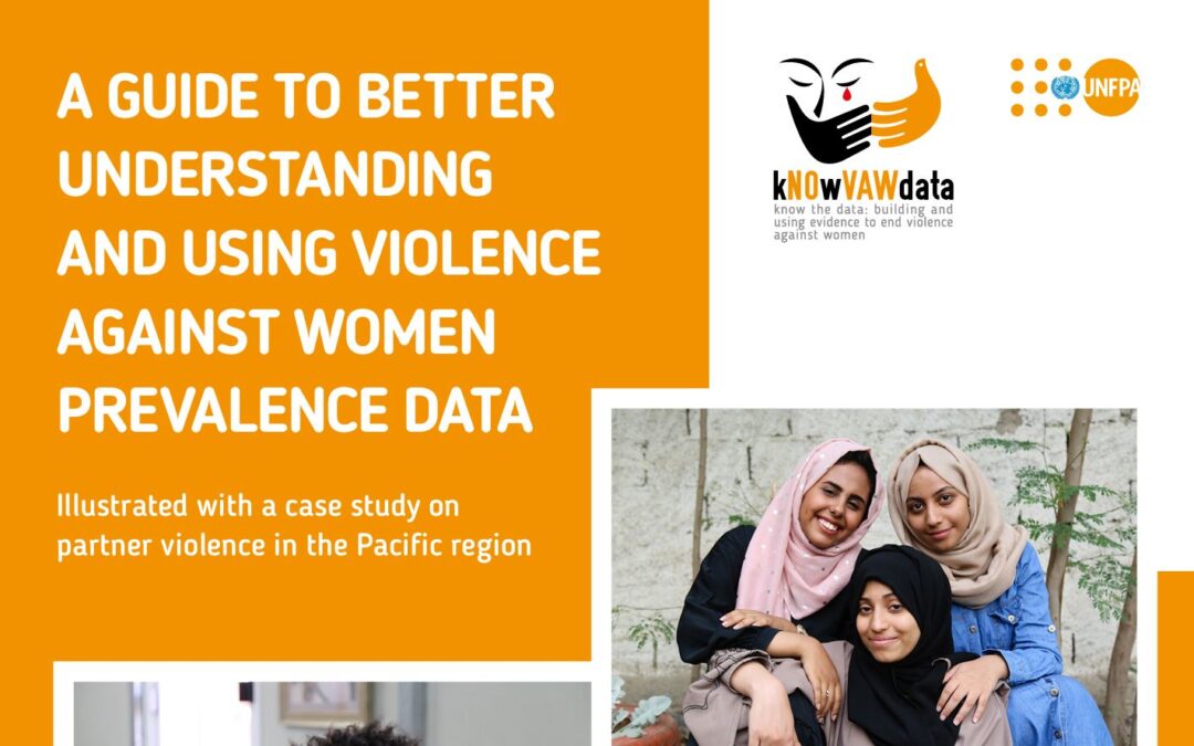 A Guide to Better Understanding and Using Violence Against Women Prevalence Data