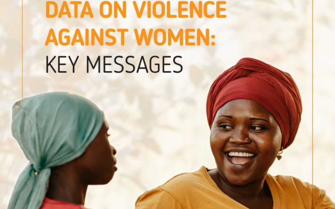 Data on Violence Against Women: Key Messages